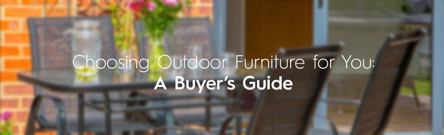 Choosing Outdoor Furniture