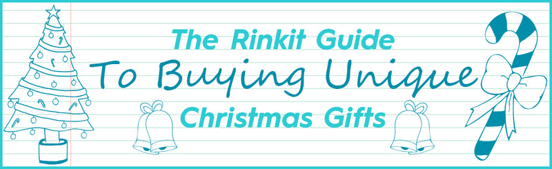 The Rinkit! Guide to Buying Unique Christmas Gifts