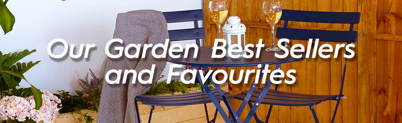 Our Garden Best Sellers and Favourites