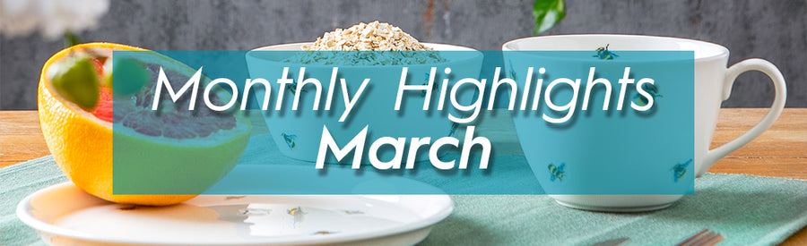 Our Monthly Highlights - March